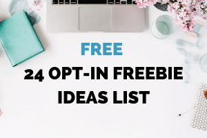 Opt-in freebies list Opt-in freebies list